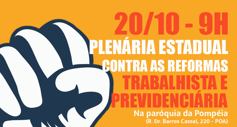 FST lança projeto de iniciativa popular contra a reforma trabalhista