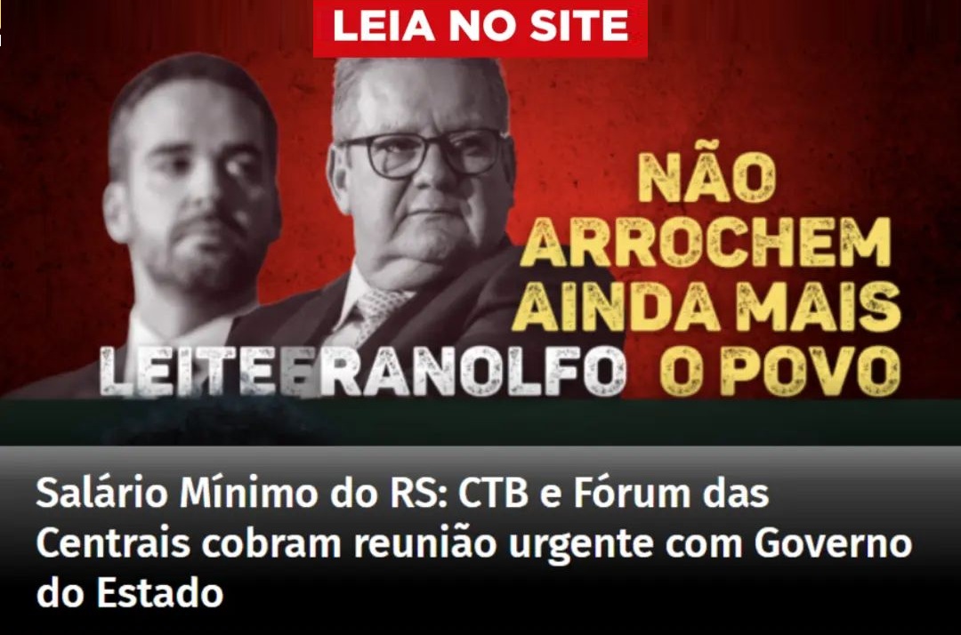 Salário Mínimo do RS: CTB e Fórum das Centrais cobram reunião urgente com Governo do Estado