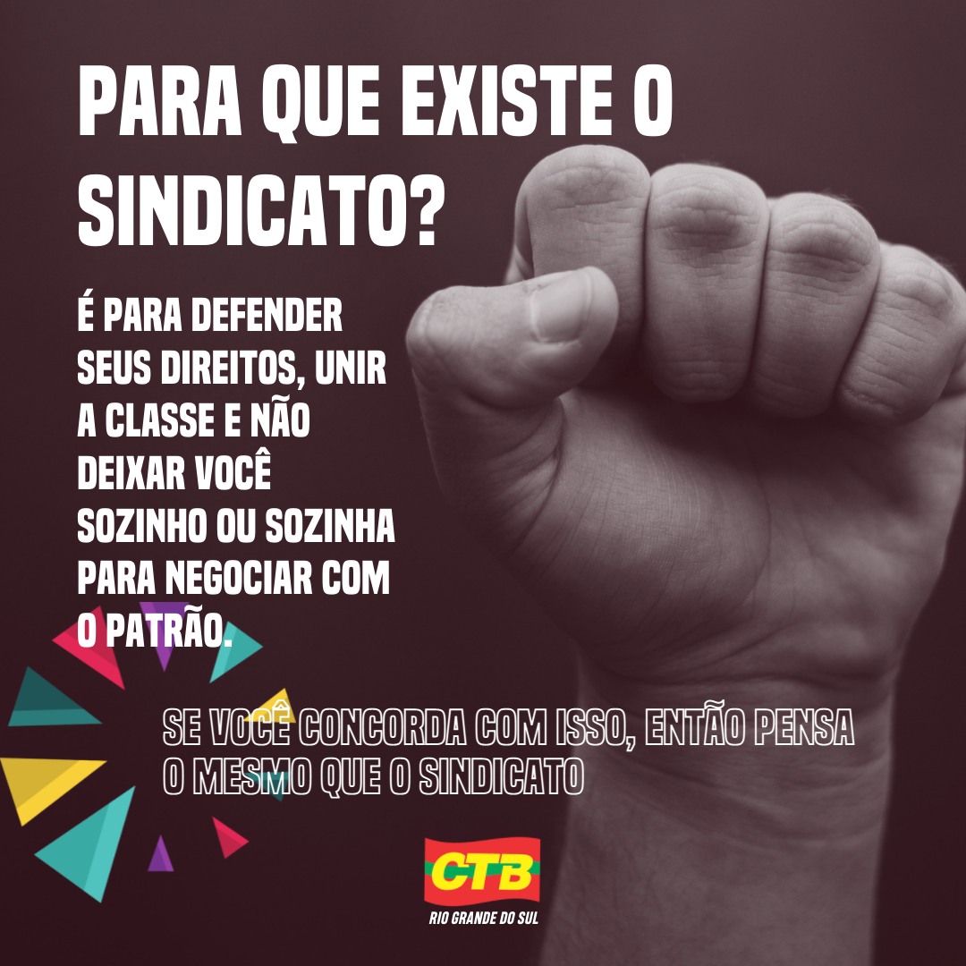 PARA QUE EXISTE O SINDICATO?